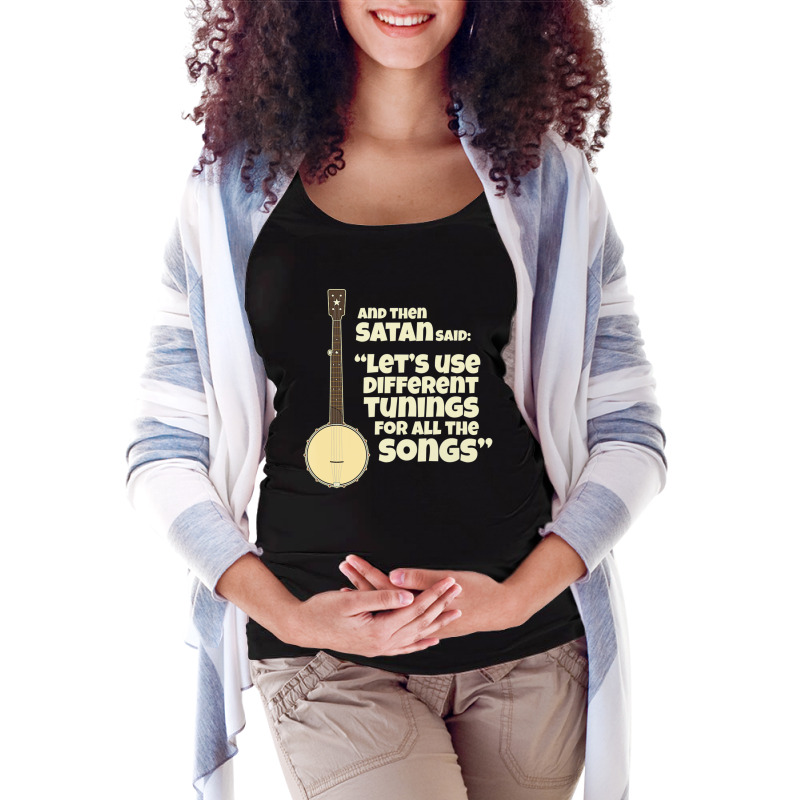 Open Back Banjo Tuning Joke Maternity Scoop Neck T-shirt by longho | Artistshot