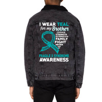 Hot Trend I Wear Teal For My Brother Fragile X Syndrome Awareness Unisex Sherpa-lined Denim Jacket | Artistshot