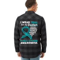 Hot Trend I Wear Teal For My Brother Fragile X Syndrome Awareness Flannel Shirt | Artistshot