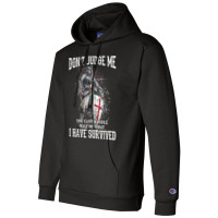 Knight Templar Christian Warrior Of God Don’t Judge Me T Shirt Champion Hoodie | Artistshot