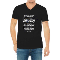 Archery Smart People Sport Archer Bow Arrow Shoot Range Tee V-neck Tee | Artistshot