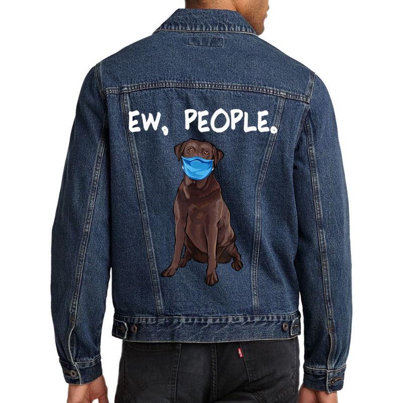 Chesapeake Bay Retriever Ew People Dog Wearing Face Mask Men Denim Jacket by THOMASBUEHLER | Artistshot