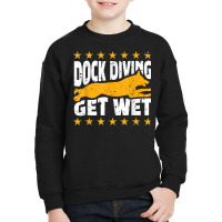 Dock Diving Get Wet Water Dog Sport Coach T Shirt Youth Sweatshirt | Artistshot