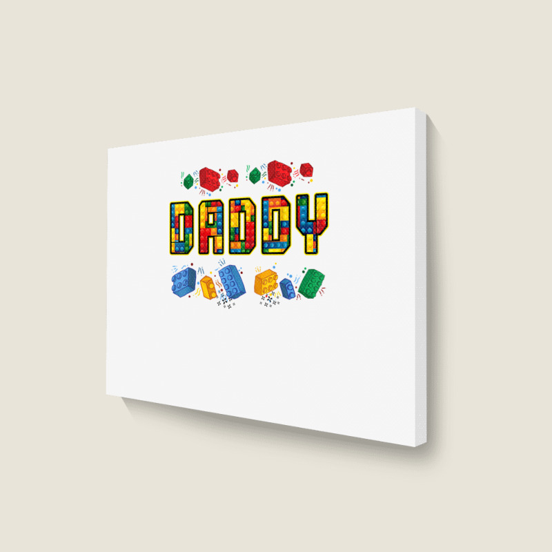 Daddy Brick Builder Funny Blocks Master Builder Dad T Shirt Landscape Canvas Print | Artistshot