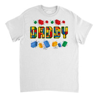 Daddy Brick Builder Funny Blocks Master Builder Dad T Shirt Classic T-shirt | Artistshot