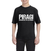 Piragi Breakfast Of Latvians Bacon Bun Food Latvia Youth Tee | Artistshot