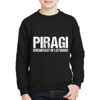 Piragi Breakfast Of Latvians Bacon Bun Food Latvia Youth Sweatshirt | Artistshot