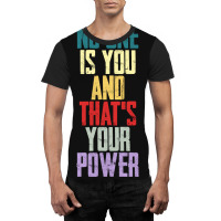 Limited Edition No One Is You And Thats Your Power-b4chh Graphic T-shirt | Artistshot