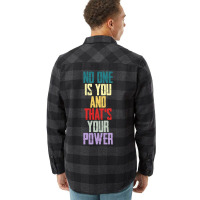 Limited Edition No One Is You And Thats Your Power-b4chh Flannel Shirt | Artistshot