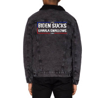 Biden Sucks Kamala Swallows Funny Biden And Kamala T Shirt Unisex Sherpa-lined Denim Jacket | Artistshot