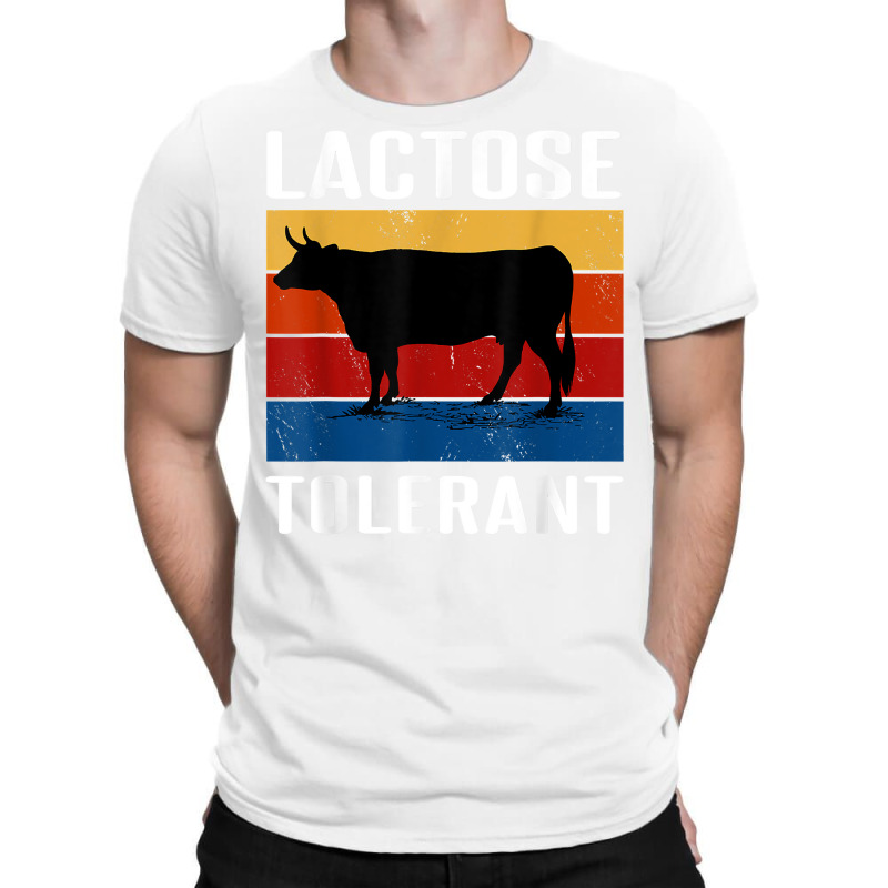 Lactose Tolerant T Shirt T-shirt | Artistshot