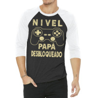 Nivel Papá Desbloqueado Futuro Papa, Padre Primerizo T Shirt 3/4 Sleeve Shirt | Artistshot