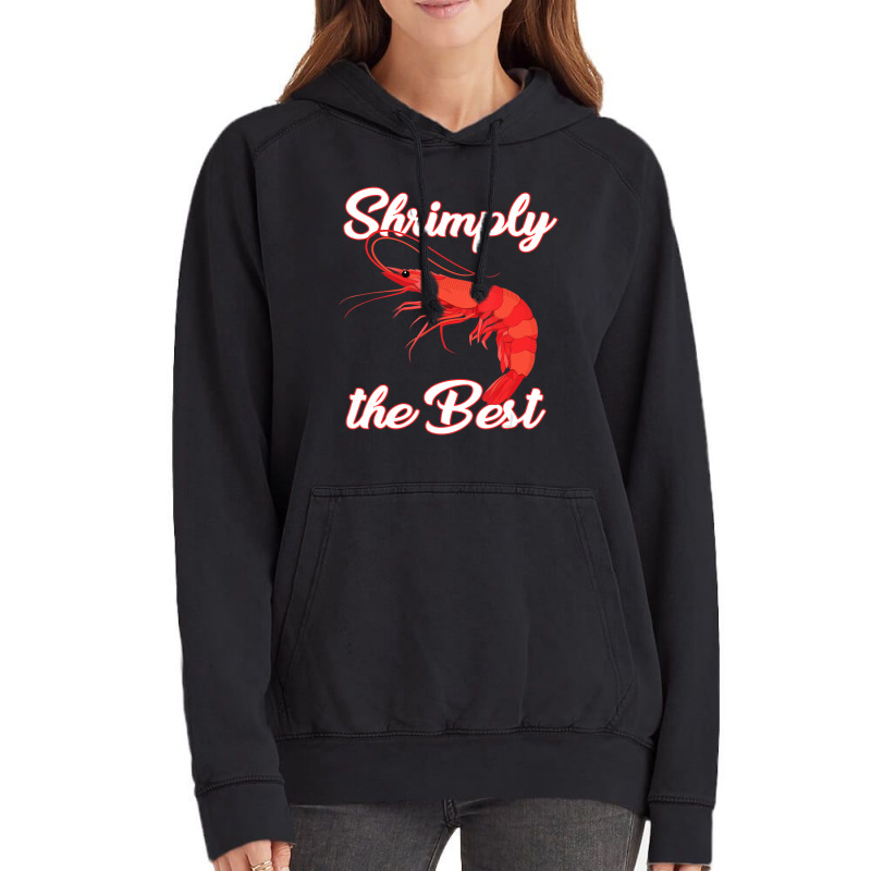 Shrimp Saying Seafood Lover Vintage Hoodie | Artistshot