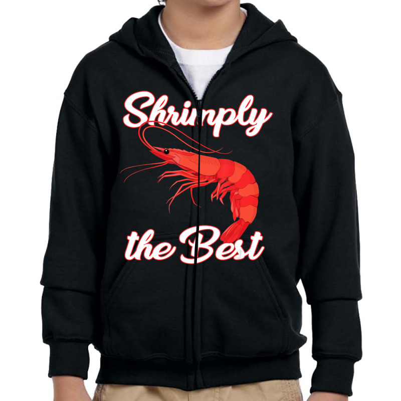 Shrimp Saying Seafood Lover Youth Zipper Hoodie | Artistshot