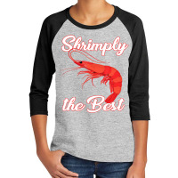 Shrimp Saying Seafood Lover Youth 3/4 Sleeve | Artistshot