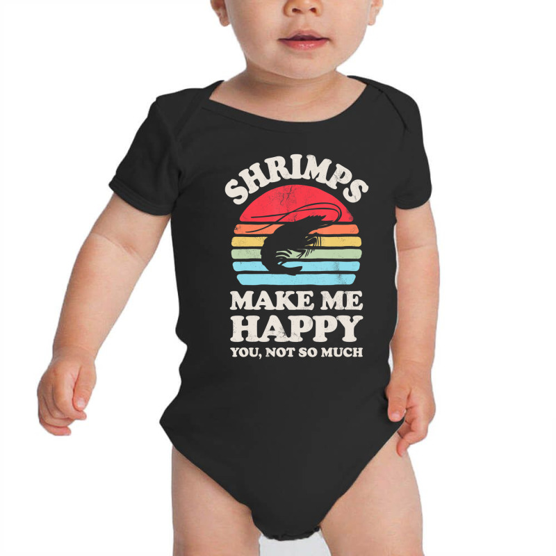 Shrimps Make Me Happy Shrimp Sea Animal Seafood Retro Men Baby Bodysuit by namnguyen | Artistshot