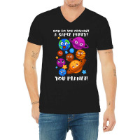 Trending Space Party You Planet Astrology Science V-neck Tee | Artistshot