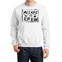 Mischief Brew Crewneck Sweatshirt | Artistshot