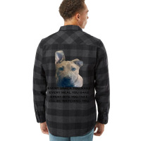 Barley I'll Be Watching You T Shirt Flannel Shirt | Artistshot