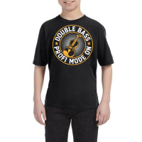 Double Bass Profi Mode On   Contrabass Double Bass Player T Shirt Youth Tee | Artistshot