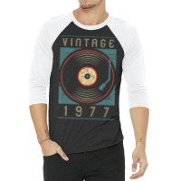 Limited Edition Vintage 1977 Birthday Vinyl Retro Turntable Dj 3/4 Sleeve Shirt | Artistshot