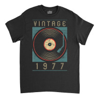 Limited Edition Vintage 1977 Birthday Vinyl Retro Turntable Dj Classic T-shirt | Artistshot