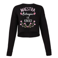 Maestra Bilingue Shirt Bilingual Teacher Spanish Kinder Cropped Sweater | Artistshot