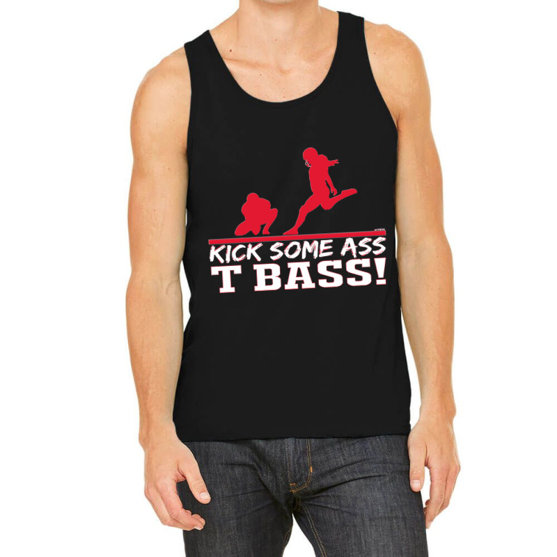 Limited Edition Kick Some Ass, T Bass! Tank Top by michealyoungerlk01 | Artistshot