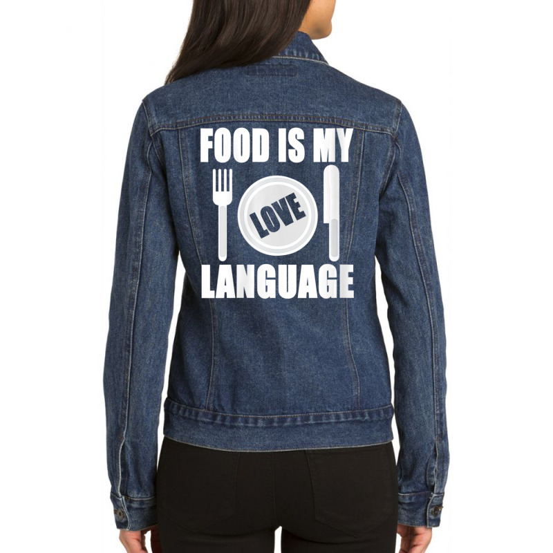 Womens Food Is My Love Language Chef Food Lovers Cooking V-neck Ladies Denim Jacket by namnguyen | Artistshot