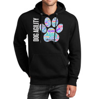 Fun Dog Agility Shirt   Dog Agility Word Cloud, Paw Shape Pullover Hoo Unisex Hoodie | Artistshot