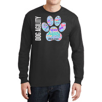 Fun Dog Agility Shirt   Dog Agility Word Cloud, Paw Shape Pullover Hoo Long Sleeve Shirts | Artistshot