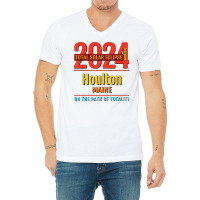 Houlton Maine Me Total Solar Eclipse 2024  4  T Shirt V-neck Tee | Artistshot