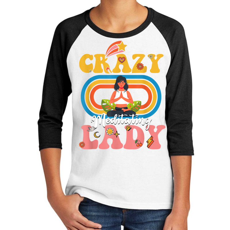 Crazy Meditation Lady Funny Meditation Lover Groovy T Shirt Youth 3/4 Sleeve by ald1heberts | Artistshot