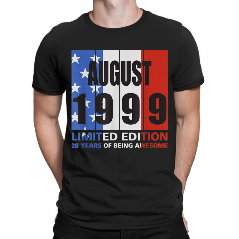 20th Birthday Usa Flag Patroic August 1999 T-Shirt by ALFREDMCGOWAN | Artistshot