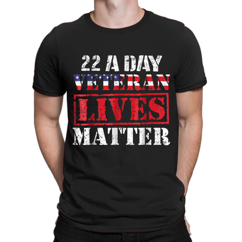 22 A Day Veteran Lives Matter Veterans Day Gif T-Shirt by ALFREDMCGOWAN | Artistshot