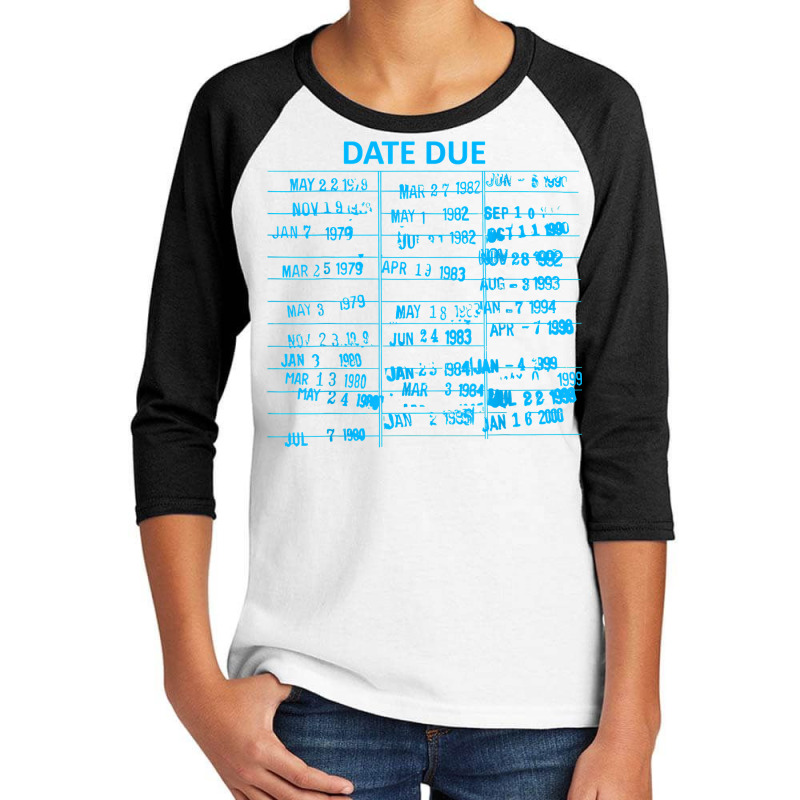 Library Due Date Cards Stamp Book Return Librarian Date Due T Shirt Youth 3/4 Sleeve by araceliphexy | Artistshot