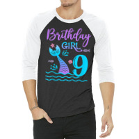 Kids 9 Year Old Gift Mermaid Tail 9th Birthday Girl Daughter T Shirt 3/4 Sleeve Shirt | Artistshot