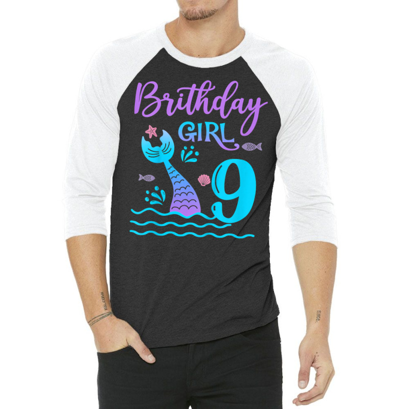 Kids 9 Year Old Gift Mermaid Tail 9th Birthday Girl Daughter T Shirt 3/4 Sleeve Shirt | Artistshot