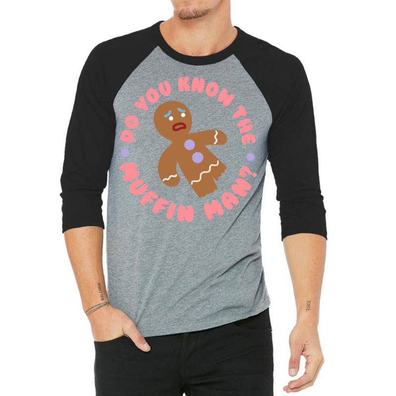 Do You Know The Muffin Man Tumblr 3/4 Sleeve Shirt | Artistshot