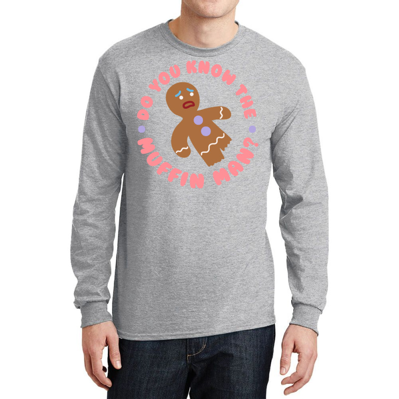 Do You Know The Muffin Man Tumblr Long Sleeve Shirts | Artistshot