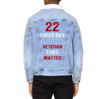 22 Every Day Veteran Lives Matter Unisex Sherpa-lined Denim Jacket | Artistshot