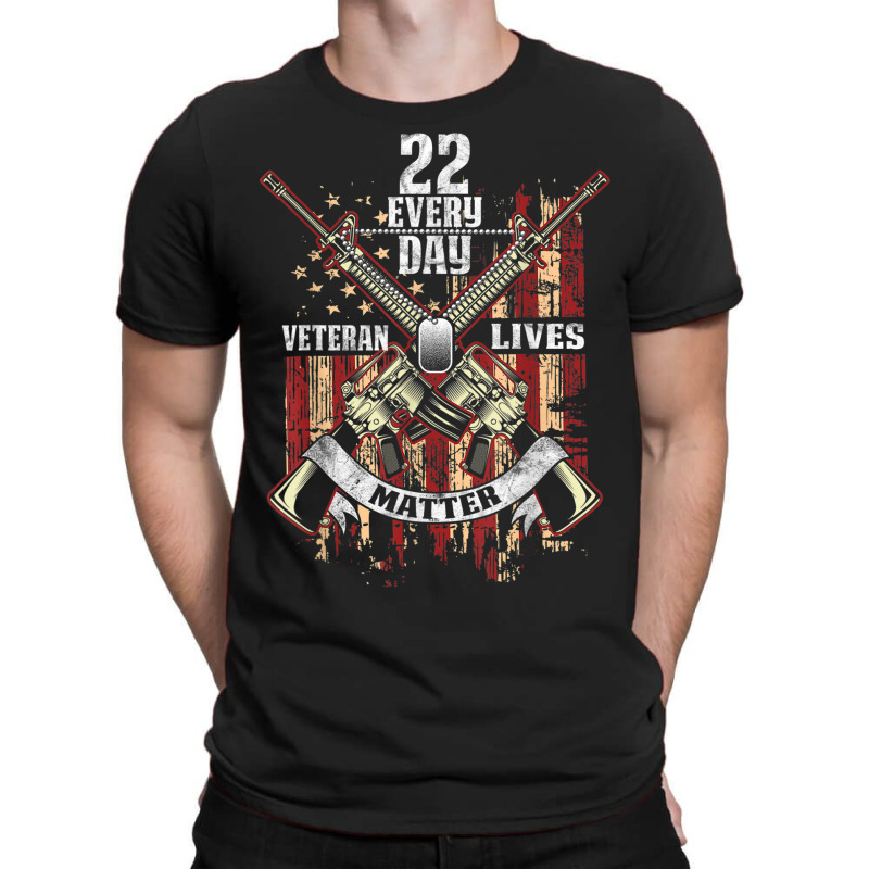 22 Every Day Veteran Lives Matter Usa American Flag T-Shirt by ALFREDMCGOWAN | Artistshot