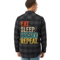 Eat Sleep Hockey Repeat Retro Vintage Gift Flannel Shirt | Artistshot