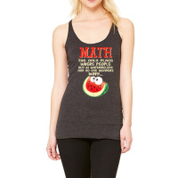 Math And Watermelons Mathematics Calculation Numbers Funny T Shirt Racerback Tank | Artistshot