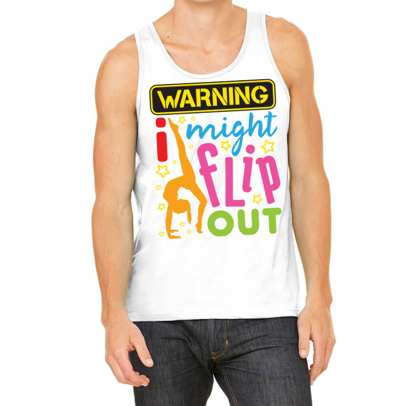 Gymnastics  Warning I Might Flip Out Tank Top | Artistshot