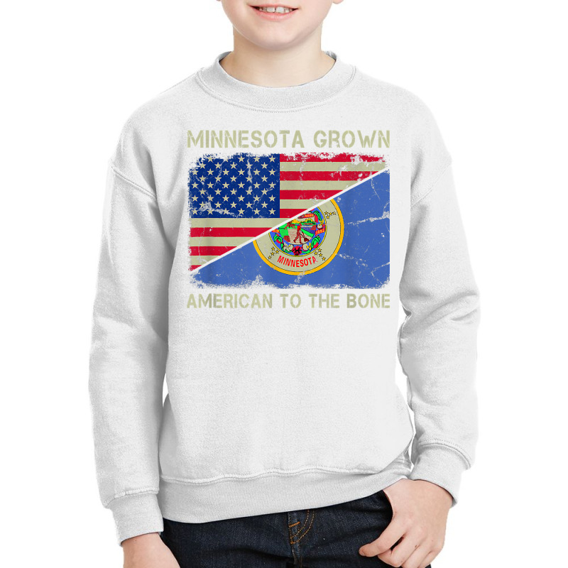 Minnesota Grown American To The Bone Home State Minnesota T Shirt Youth Sweatshirt | Artistshot