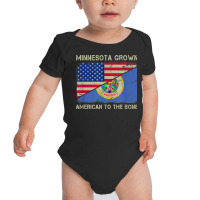 Minnesota Grown American To The Bone Home State Minnesota T Shirt Baby Bodysuit | Artistshot