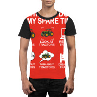 Things I Do In My Spare Time Tractor Nature Graphic T-shirt | Artistshot