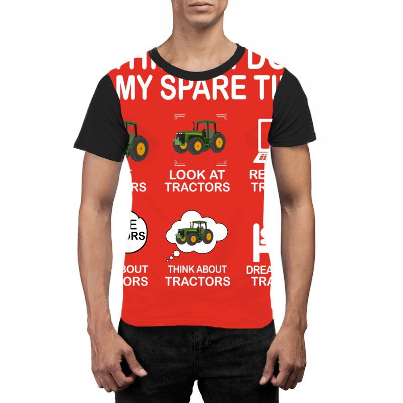 Things I Do In My Spare Time Tractor Nature Graphic T-shirt | Artistshot