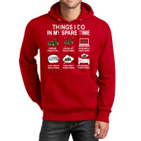 Things I Do In My Spare Time Tractor Nature Unisex Hoodie | Artistshot